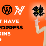 10 Must-Have WordPress Plugins: Optimizing Your Website for Success